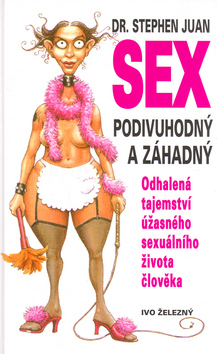 Sex podivuhodn� a z�hadn�