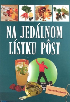 Na jed�lnom l�stku p�st