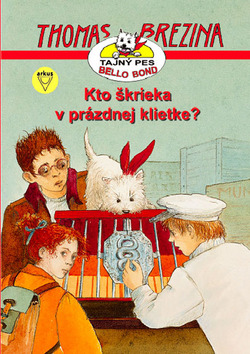 Bello Bond Kto �krieka v pr�zdnej klietk