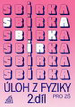 Sb�rka �loh z Fyziky 2.d�l Z�