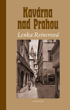 Kav�rna nad Prahou nv. LABYRINT