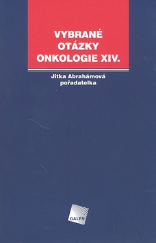 Vybran� ot�zky Onkologie XIV.