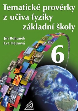 Tematick� prov�rky z fyziky Z� pro 6.ro�
