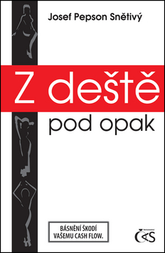 Z de�t� pod opak