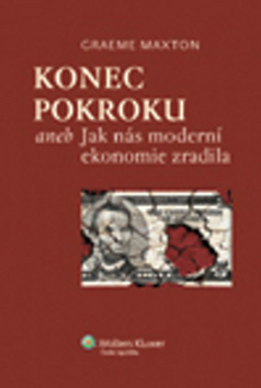 Konec pokroku aneb Jak n�s modern� ek.