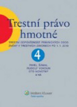 Trestn� pr�vo hmotn�, 4. d�l WK