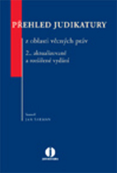 P�ehled judikatury z oblasti v�cn�ch pr.