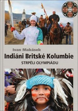 Indi�ni Britsk� Kolumbie strp�li Olympi�