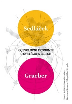 Revolu�n� ekonomie o syst�mu a lidech