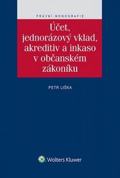 ��et, jednor�zov� vklad, akreditiv a ...