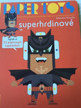 Paper Toys Superhrdinov� AXI�MA