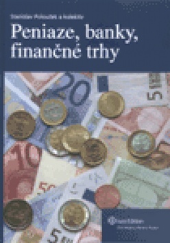 Peniaze, banky, finan�n� trhy