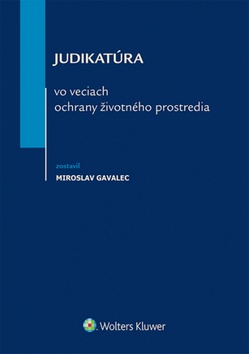 Judikat�ra vo veciach ochrany �iv.pros.