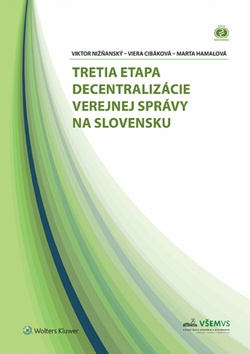 Tretia etapa decentraliz�cie ver.spr�v..