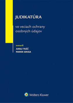 Judikat�ra vo veciach ochrany os. �dajov