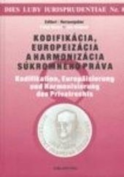 Kodifik�cia, europeiz�cia a harmoniz�cia
