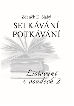 Setk�v�n� potk�v�n�