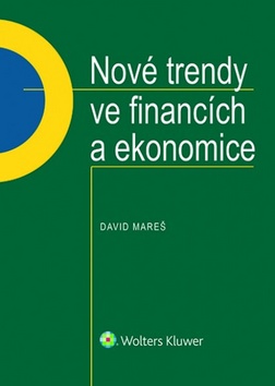 Nov� trendy ve financ�ch a ekonomice