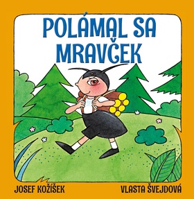 Pol�mal sa mrav�ek OTTOVO