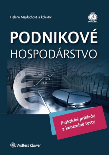 Podnikov� hospod�rstvo pr�klady+testy