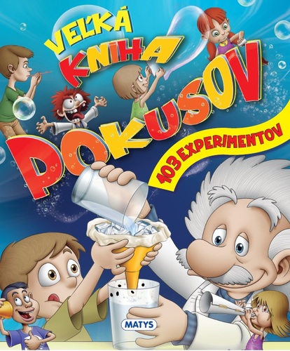 Ve�k� kniha pokusov 103 experimentov