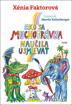 Ako sa muchotr�vka nau�ila usmieva�