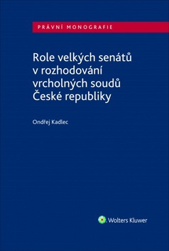 Role velk�ch sen�t� v rozhodov�n�