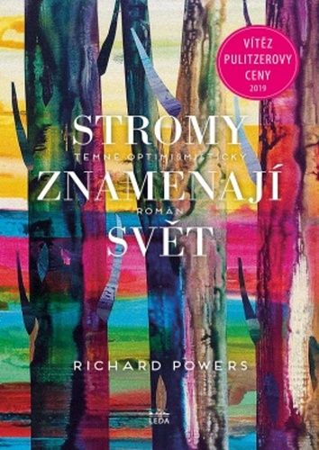 Stromy znamenaj� sv�t