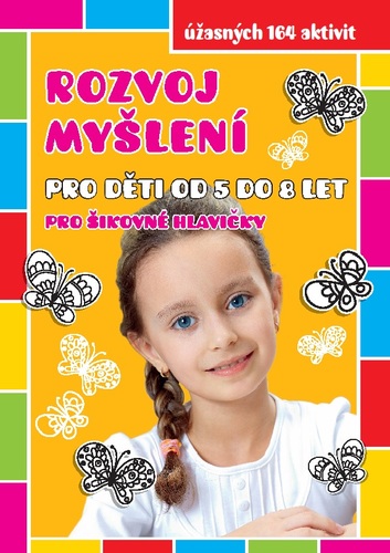 Rozvoj my�len� pro d�ti od 5 do 8 let 2v