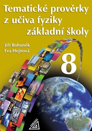 Tematick� prov�rky z fyziky Z� 8.ro� 2v.