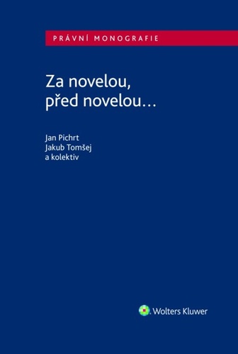 Za novelou, p�ed novelou...