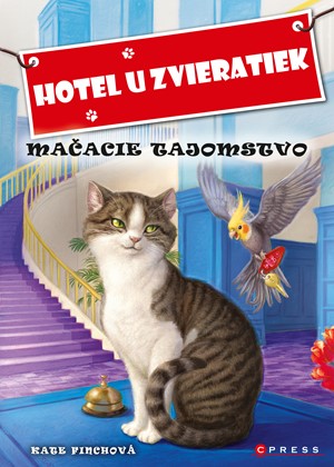 Hotel u zvieratiek - Ma�acie tajomstvo