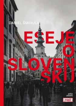 Eseje o Slovensku