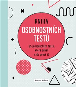 Kniha osobnostn�ch test�