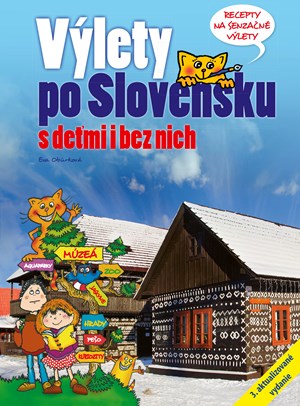 V�lety po Slovensku - S de�mi i bez nich