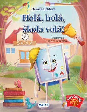 Hol�, hol�, �kola vol�!