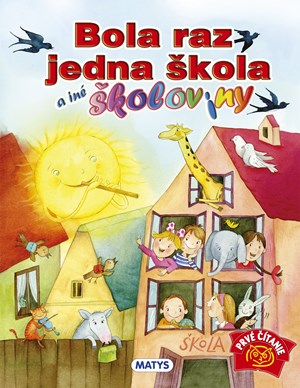 Bola raz jedna �kola a in� �koloviny