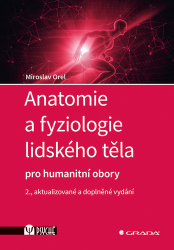Anatomie a fyziologie lidsk�ho t�la (2.vyd.)