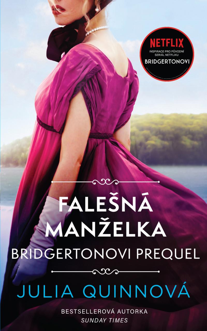 Bridgertonovi � prequel: Fale�n� man�elka
