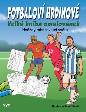 Fotbalov� hrdinov� 