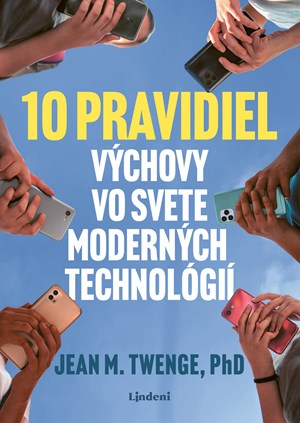 10 pravidiel v�chovy vo svete modern�ch technol�gi�