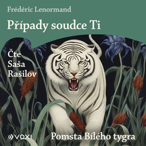 P��pady soudce Ti: Pomsta B�l�ho tygra (audiokniha na CD)
