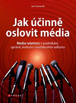 Jak ��inn� oslovit m�dia