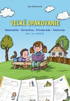 Ve�k� opakovanie 3. - 4. ro�n�k Z�