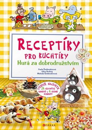 Recept�ky pro kucht�ky: Hur� za dobrodru�stv�m! 