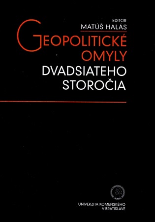 Geopolitick� omyly dvadsiateho storo�ia