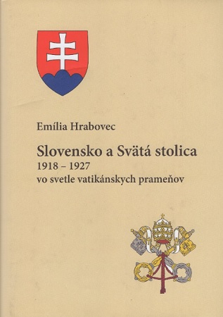 Slovensko a Sv�t� stolica 1918 - 1927 vo svetle vatik�nskych prame�ov