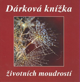 D�rkov� kn�ka �ivotn�ch moudrost�