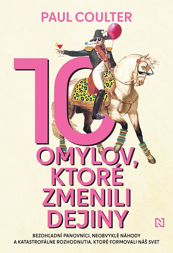 10 omylov, ktor� zmenili dejiny