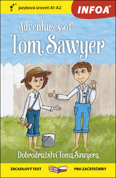 �etba pro za��te�n�ky - Adventures of Tom Sawyer (A1 - A2)